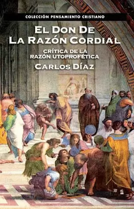 EL DON DE LA RAZÓN CORDIAL