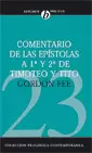 COMENTARIO DE LAS EPISTOLAS DE 1ª Y 2ª DE TIMOTEO Y TITO