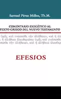 COMENTARIO EXEGÉTICO AL TEXTO GRIEGO DEL N.T - EFÉSIOS