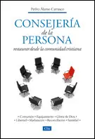 CONSEJERÍA DE LA PERSONA, RESTAURAR DESDE LA COMUNIDAD CONSEJERÍA DE LA PERSONA, RESTAURAR DESDE LA COMUNIDAD