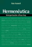 HERMENÉUTICA: INTERPRETACIÓN EFICAZ HOY