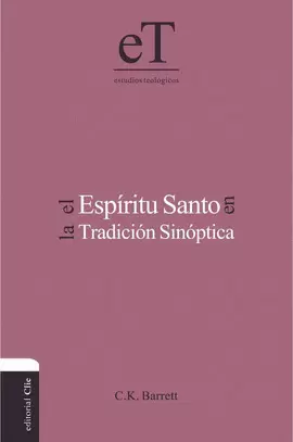 ESPÍRITU SANTO EN LOS EVANGELIOS SINÓPTICOS ESPÍRITU SANTO EN LOS EVANGELIOS SINÓPTICOS