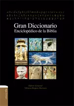 GRAN DICCIONARIO ENCICLOPÉDICO DE LA BIBLIA