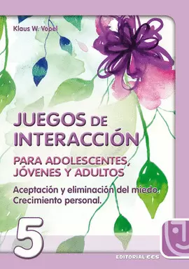 JUEGOS DE INTERACCIÓN PARA ADOLESCENTES, JÓVENES Y ADULTOS 5