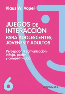 JUEGOS DE INTERACCIÓN PARA ADOLESCENTES, JÓVENES Y ADULTOS 6