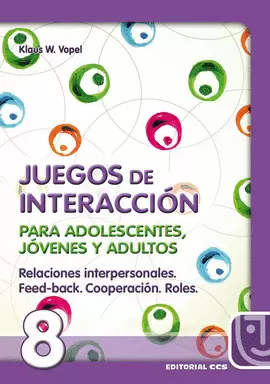 JUEGOS DE INTERACCIÓN PARA ADOLESCENTES, JÓVENES Y ADULTOS 8