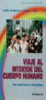 VIAJE AL INTERIOR DEL CUERPO HUMANO