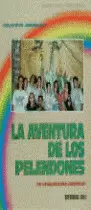LA AVENTURA DE LOS PELENDONES