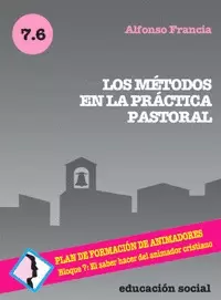 LOS MÉTODOS EN LA PRÁCTICA PASTORAL