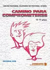 CAMINO PARA COMPROMETERSE (18-19 AÑOS)