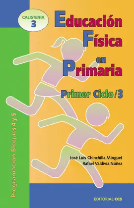 EDUCACIÓN FÍSICA EN PRIMARIA. PRIMER CICLO / 3