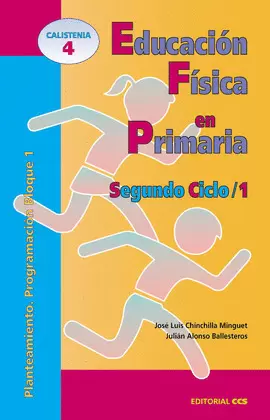 EDUCACIÓN FÍSICA EN PRIMARIA. SEGUNDO CICLO / 1 EDUCACIÓN FÍSICA EN PRIMARIA. SEGUNDO CICLO / 1
