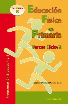 EDUCACIÓN FÍSICA EN PRIMARIA. TERCER CICLO / 2 EDUCACIÓN FÍSICA EN PRIMARIA. TERCER CICLO / 2