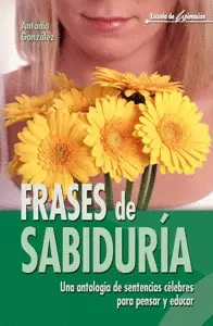 FRASES DE SABIDURÍA FRASES DE SABIDURÍA