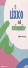 EL LÉXICO DEL ANIMADOR