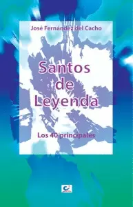 SANTOS DE LEYENDA