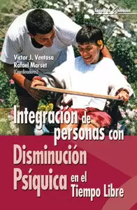 INTEGRACIÓN DE PERSONAS CON DISMINUCIÓN PSÍQUICA EN EL TIEMPO LIBRE