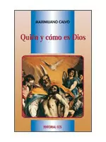 QUIÉN Y CÓMO ES DIOS