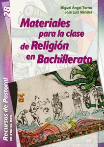 MATERIALES PARA LA CLASE DE RELIGIÓN EN BACHILLERATO