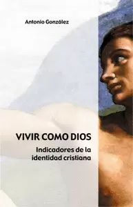 VIVIR COMO DIOS VIVIR COMO DIOS