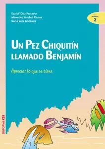 UN PEZ CHIQUITIN LLAMADO BENJAMÍN