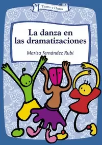 LA DANZA EN LAS DRAMATIZACIONES