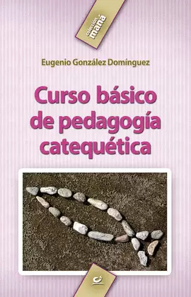 CURSO BÁSICO DE PEDAGOGÍA CATEQUÉTICA