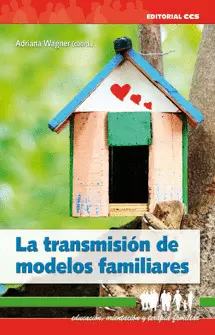 LA TRANSMISIÓN DE MODELOS FAMILIARES