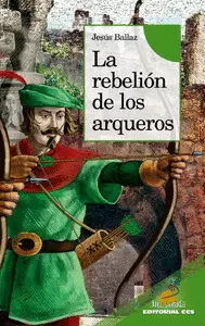 LA REBELION DE LOS ARQUEROS