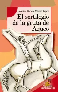 EL SORTILEGIO DE LA GRUTA DE AQUEO