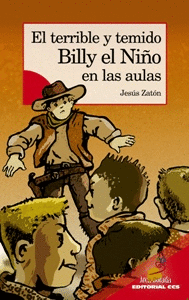 EL TERRIBLE Y TEMIDO BILLY EL NIÑO