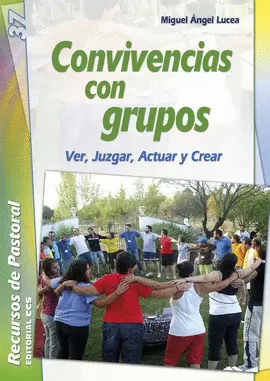 CONVIVENCIAS CON GRUPOS CONVIVENCIAS CON GRUPOS