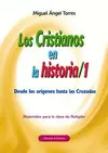 LOS CRISTIANOS EN LA HISTORIA 1