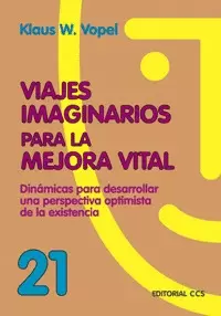 VIAJES IMAGINARIOS PARA LE MEJORA VITAL