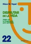 DISFRUTAR DE LA VIDA