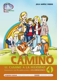 CAMINO 4. ENCUENTROS CON PREADOLESCENTES. CELEBRACIONES
