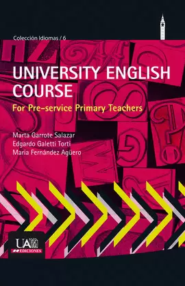 UNIVERSITY ENGLISH COURSE FOR PRE-SERVICE PRIMARY TEACHERS