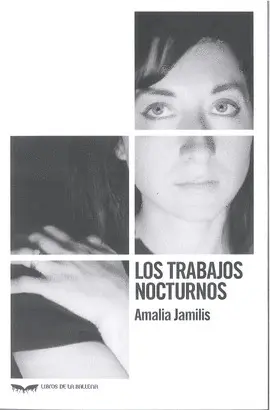 LOS TRABAJOS NOCTURNOS LOS TRABAJOS NOCTURNOS