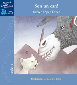 SON UN CAN!, DE XABIER LÓPEZ LÓPEZ