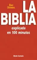 LA BIBLIA EXPLICADA EN 100 MINUTOS