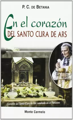 EN EL CORAZÓN DEL SANTO CURA DE ARS