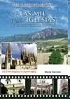 LAS MIL Y UNA IGLESIAS DE LA DIOCESIS DE BURGOS LAS MIL Y UNA IGLESIAS DE LA DIOCESIS DE BURGOS