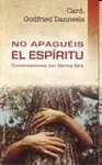 NO APAGUÉIS EL ESPÍRITU