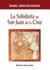LA SABIDURÍA EN SAN JUAN DE LA CRUZ