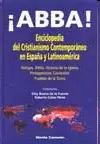 ¡ABBA! ENCICLOPEDIA DEL CRISTIANISMO CONTEMPORÁNEO EN ESPAÑA Y LATINOAMÉRICA