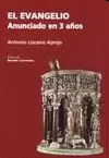 EL EVANGELIO ANUNCIADO EN 3 AÑOS
