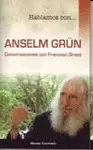 HABLAMOS CON... ANSELM GRÜN