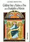 CELEBRAR HOY LA PALABRA DE DIOS CON EL EVANGELIO DE MARCOS