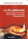 FE CELEBRADA, LA.