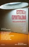 ESTETICA Y ESPIRITUALIDAD ESTETICA Y ESPIRITUALIDAD